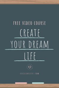 Self Care and Personal Growth | Create Your Dream Life CeciliaElise.com