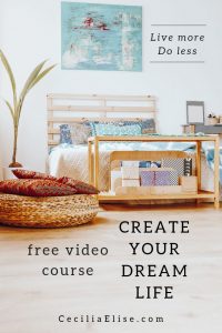 Self Care and Personal Growth | Create Your Dream Life CeciliaElise.com