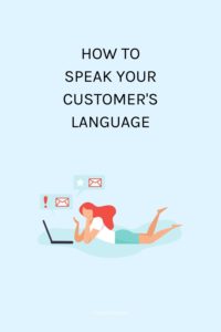 How to Speak Your Customer's Language CeciliaElise.com