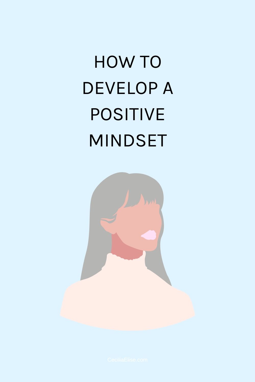 How to develop a positive mindset