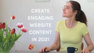 Create Engaging Website Content in 2021