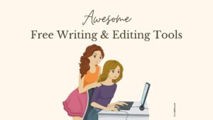 Writing & Editing Tools