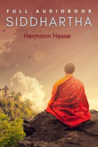 SIDDHARTHA | Full Audiobook | Hermann Hesse