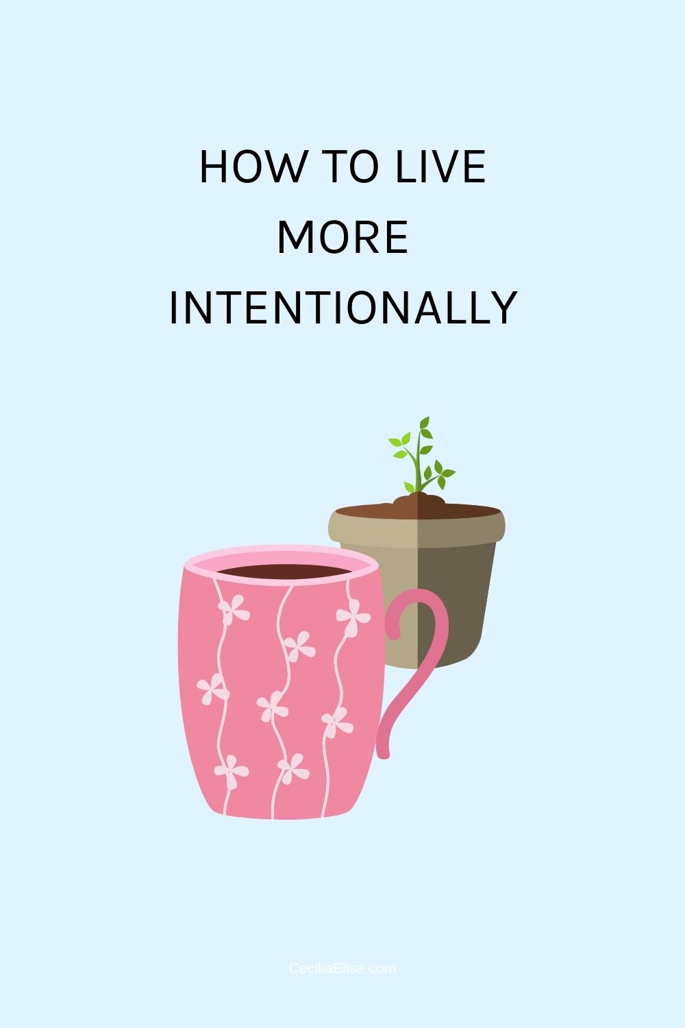 how to live more intentionally
