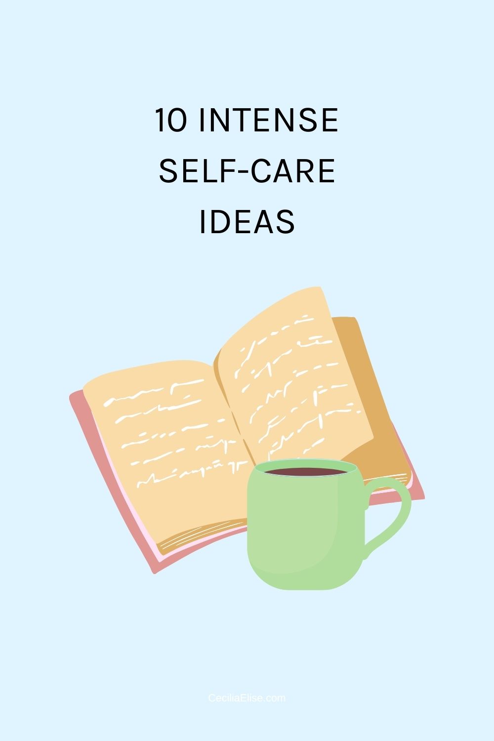 intense self-care ideas