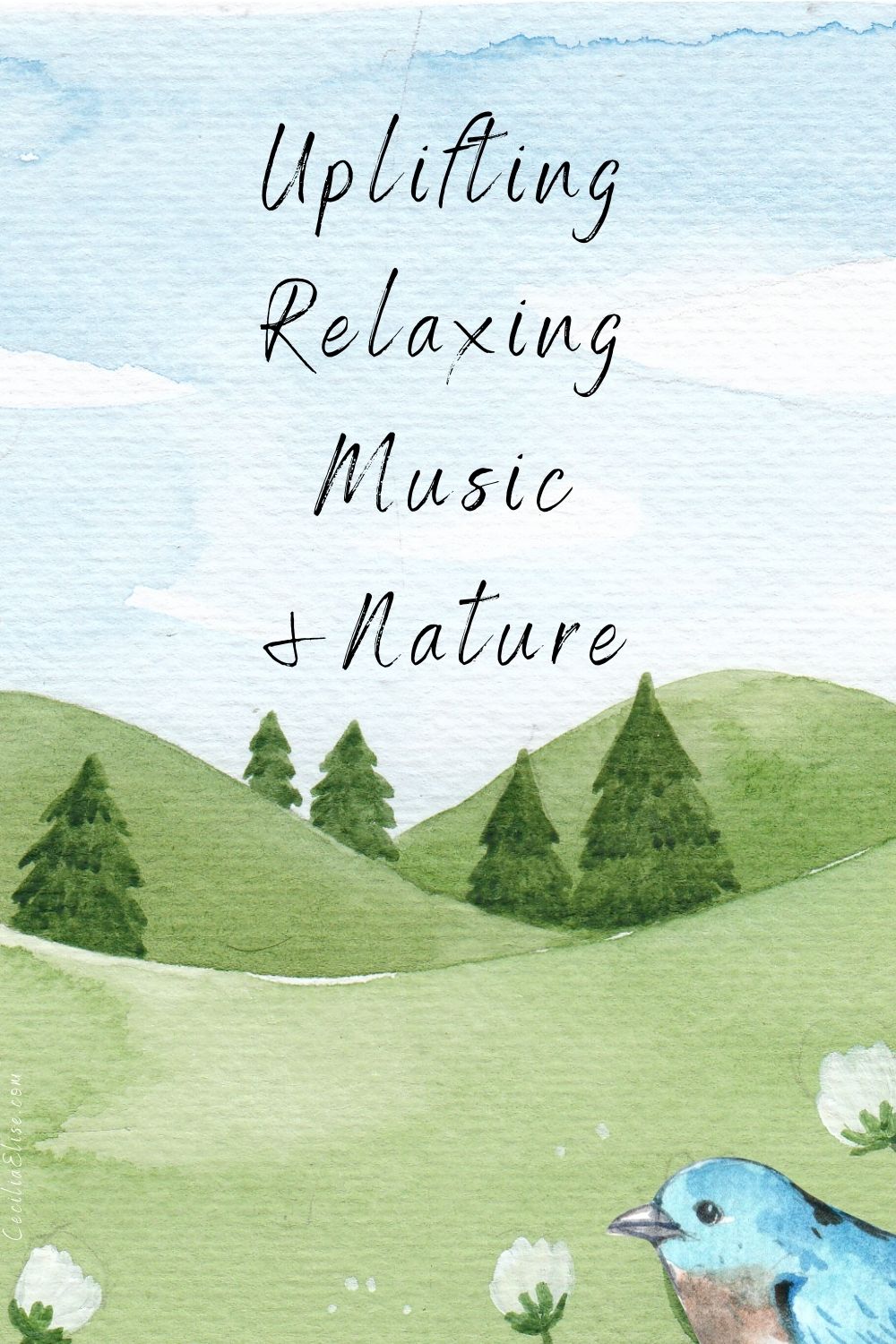 
Uplifting Relaxing
Music
&Nature