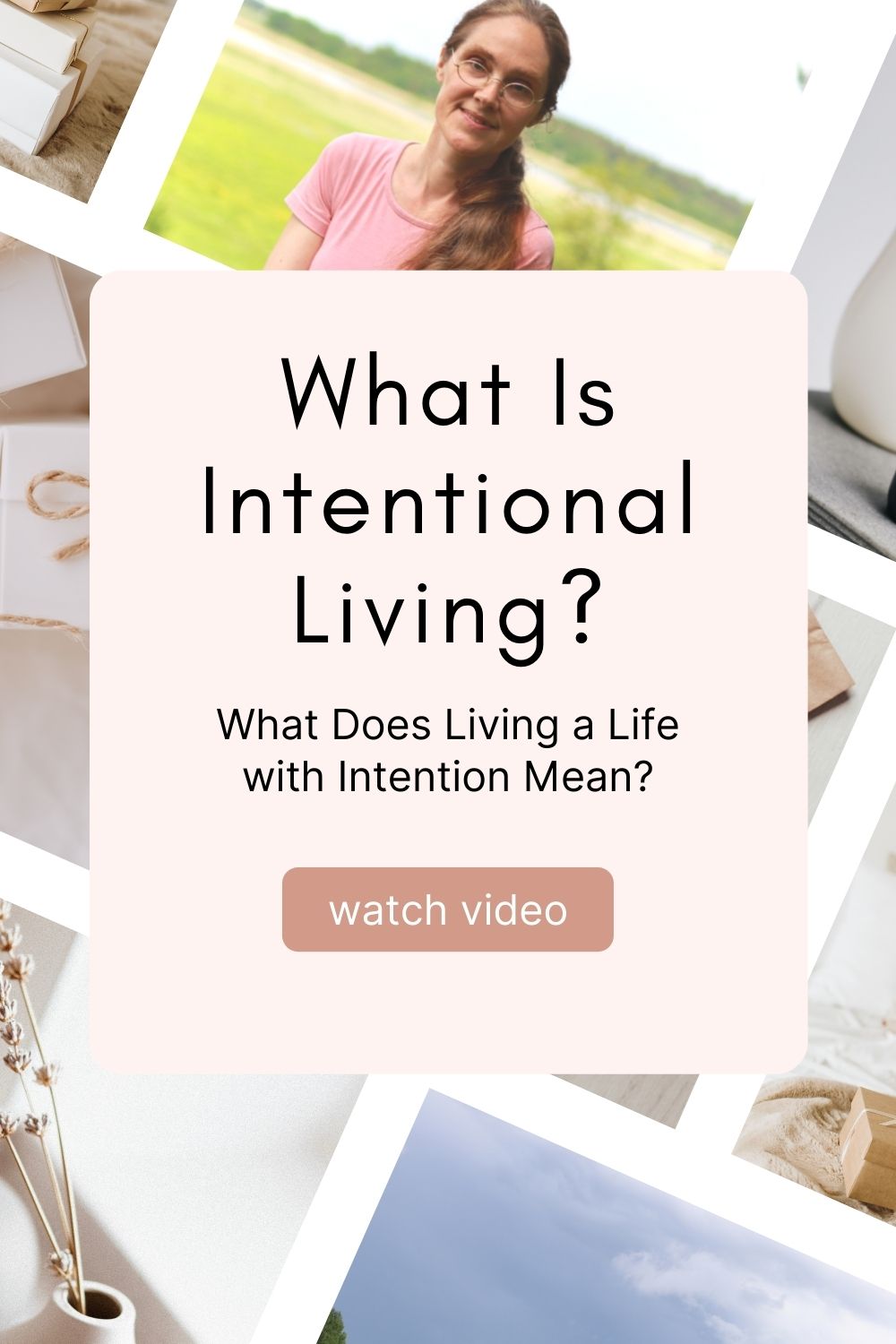 What Is Intentional Living?