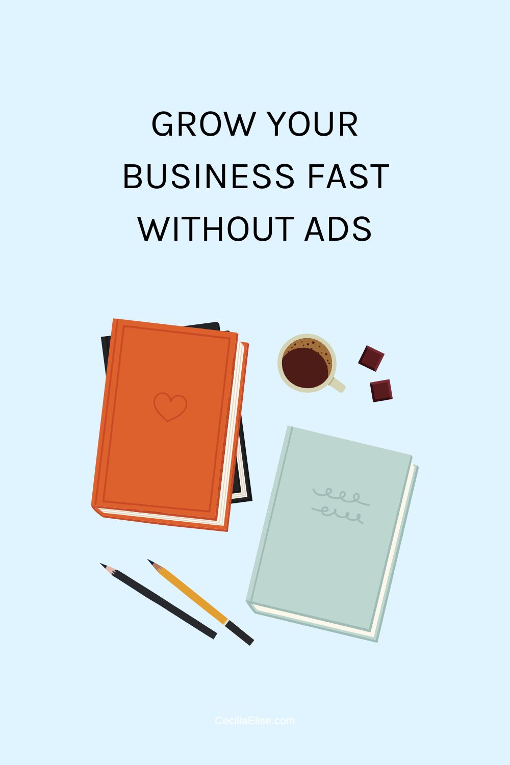 Grow Your Business Fast Without Ads